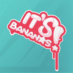 IT'S BANANAS